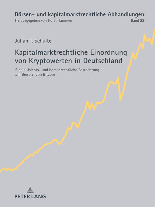 Title details for Kapitalmarktrechtliche Einordnung von Kryptowerten in Deutschland by Horst Hammen - Available